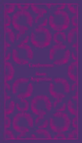 Confessions - Saint Augustine