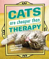 Cats Are Cheaper than Therapy - Andrews McMeel Publishing