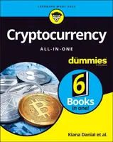 Cryptocurrency All-in-One For Dummies - Peter Kent, Tyler Bain, Kiana Danial, Tiana Laurence, Michael G. Solomon