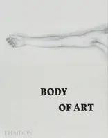 Body of Art - Phaidon Editors