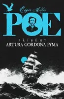 Příběhy Artura Gordona Pyma - Edgar Allan Poe