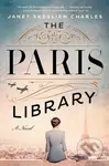 Paris Library (A Novel) - Janet Skeslien Charles