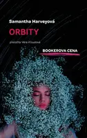Orbity (Defekt) - Samantha Harveyová