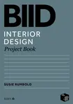 BIID Interior Design Project Book - Susie Rumbold