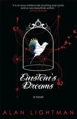 Einstein's Dreams - Alan Lightman