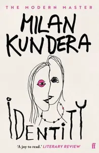 Identity - Milan Kundera