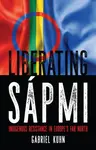 Liberating Sapmi - Gabriel Kuhn