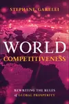 World Competitiveness - Stephane  Garelli