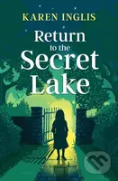 Return to the Secret Lake - Karen Inglis - kniha z kategorie Pro děti