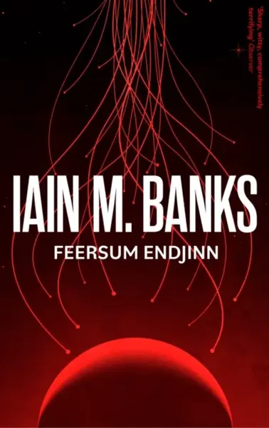 Feersum Endjinn - Iain M. Banks