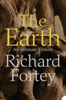 The Earth - Richard Fortey