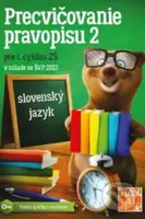 Precvičovanie pravopisu 2 - E. Babaštová, P. Villemová, L. Neurathová, I. Šištíková - kniha z kategorie 1. stupeň