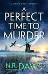 A Perfect Time to Murder - N. R. Daws - kniha z kategorie Detektivky, thrillery a horory