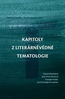 Kapitoly z literárněvědné tematologie - Petr Komenda, Richard Změlík