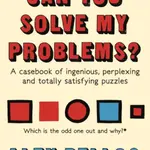 Can You Solve My Problems? - Alex Bellos