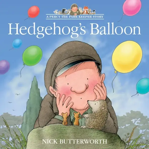 Hedgehogâ€™s Balloon - Nick Butterworth