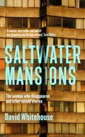 Saltwater Mansions - David Whitehouse