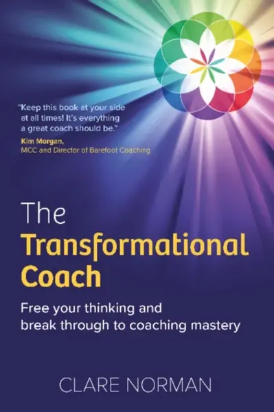 The Transformational Coach - Clare Norman