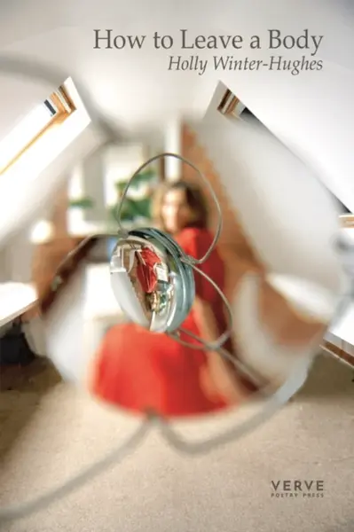 How to Leave a Body - Holly Winter-Hughes