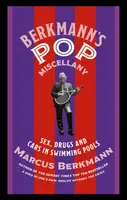 Berkmann's Pop Miscellany - Berkmann Marcus