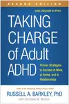 Taking Charge of Adult ADHD, Second Edition - Barkley Russell A.