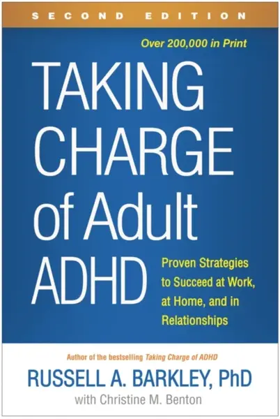Taking Charge of Adult ADHD, Second Edition - Barkley Russell A.