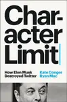 Character Limit - Kate Congerová, Ryan Mac