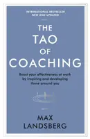 The Tao of Coaching - Max Landsberg