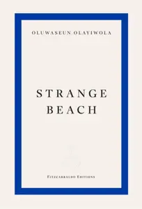 Strange Beach - Oluwaseun Olayiwola