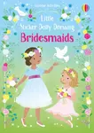 Little Sticker Dolly Dressing Bridesmaids - Fiona Wattová