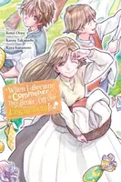 When I Became a Commoner, They Broke Off Our Engagement!, Vol. 4 - Carolina Hdz, Leighann Harvey, Kenzi Oiwa, Kaya Kuramoto, Kaoru Takanashi