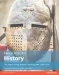 Edexcel GCSE (9-1) History The reigns of King Richard I and King John, 1189â€“1216 Student Book - Sarah Moffatt