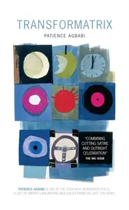 Transformatrix - Patience Agbabi