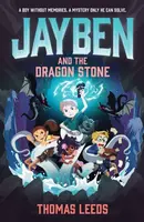Jayben and the Dragon Stone - Thomas Leeds