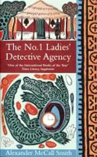 The No. 1 Ladies' Detective Agency - Alexander McCall Smith
