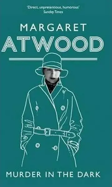 Murder In The Dark - Margaret Atwoodová