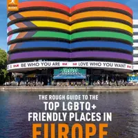 The Rough Guide to Top LGBTQ+ Friendly Places in Europe - Rough Guides