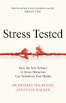 Stress Tested - Peter Walker, Dr Richard Mackenzie