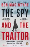 The Spy and the Traitor - Ben Macintyre