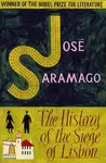 The History of the Siege of Lisbon - Jose Saramago