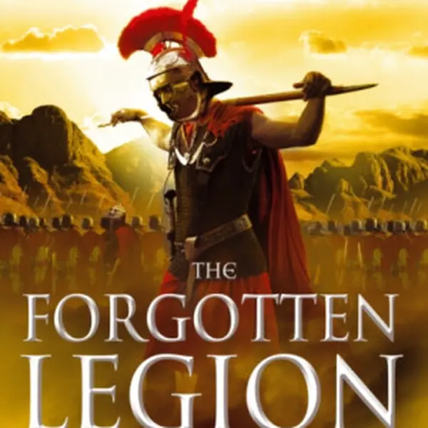 The Forgotten Legion - Ben Kane