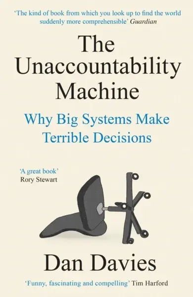 The Unaccountability Machine - Davies Dan