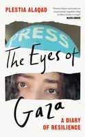 The Eyes of Gaza - Plestia Alaqad