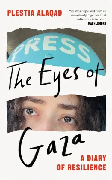 Eyes of Gaza - Plestia Alaqad