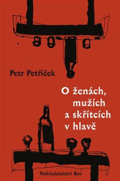 O ženách, mužích a skřítcích v hlavě - Petr Petříček