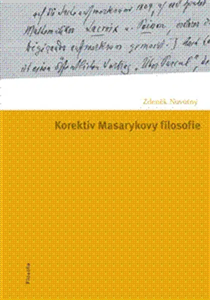Korektiv Masarykovy filosofie - Zdeněk Novotný
