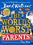 The World´s Worst Parents - David Walliams