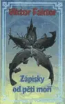 Zápisky od pěti moří - Viktor Faktor