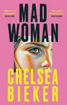 Madwoman - Bieker Chelsea