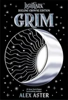 Grim and Oro: Dueling Crowns Edition - Alex Aster